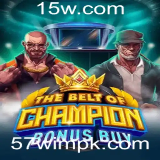 TheBeltOfChampionBonusBuy: Uma Nova Experiência de Jogo e Entretenimento